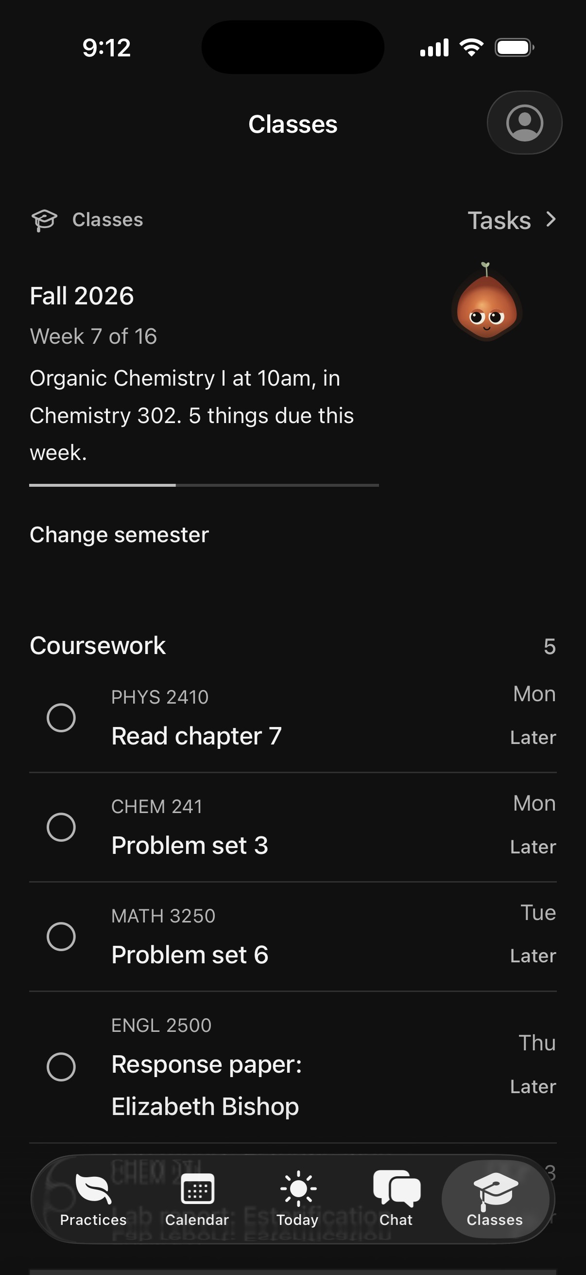 Ordo Classes tab: Fall 2026, week 7 of 16. Organic Chemistry I at 10am, in Chemistry 302. 5 things due this week: Read chapter 7 and Problem set 3 due Monday, Problem set 6 due Tuesday, a response paper due Thursday.