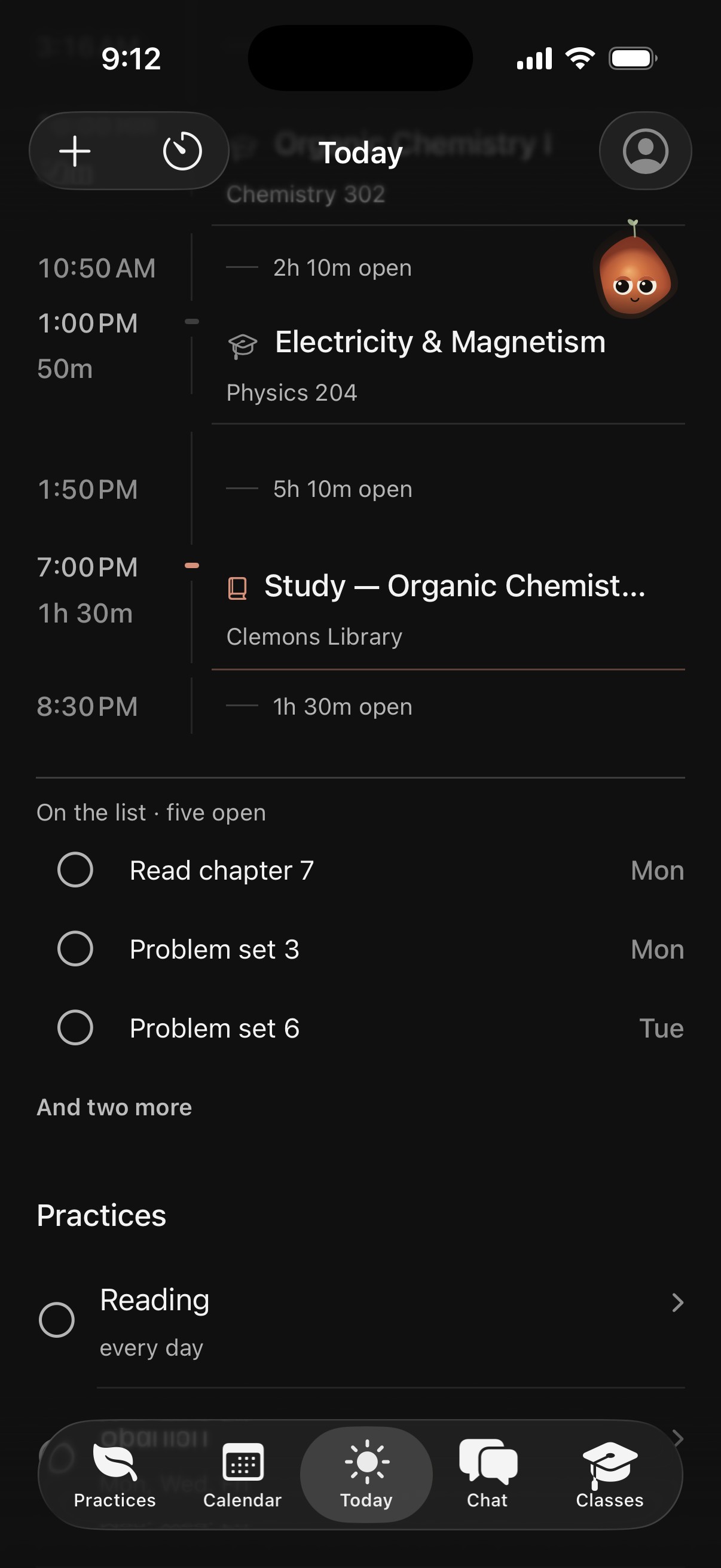 Ordo for iPhone, Today on Friday: Electricity and Magnetism at 1:00 PM in Physics 204, then Study, Organic Chemistry I, 7:00 to 8:30 PM at Clemons Library. On the list, five open: Read chapter 7 and Problem set 3 due Monday, Problem set 6 due Tuesday.